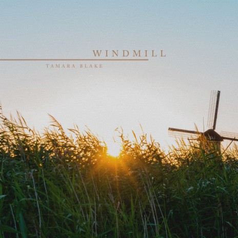 Windmill | Boomplay Music