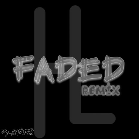 Faded (Remix) | Boomplay Music