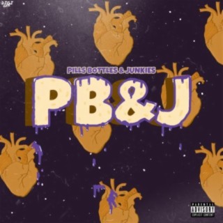 PB&J (Pills Bottles & Junkies)