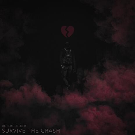 Survive the crash | Boomplay Music