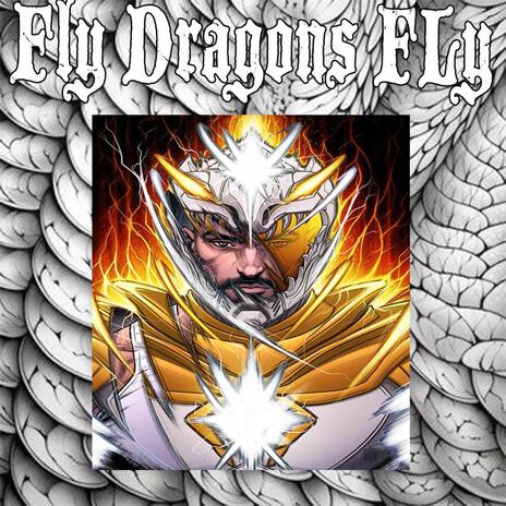 Fly Dragons Fly ft. Father Juann | Boomplay Music