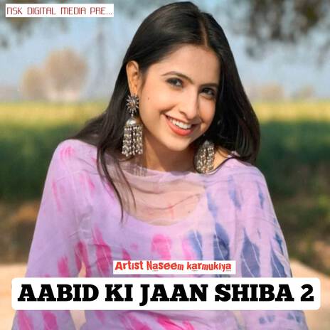 AABID KI JAAN SHIBA 2 | Boomplay Music