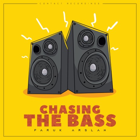 Chasing The Bass | Boomplay Music