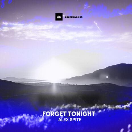 Forget Tonight | Boomplay Music