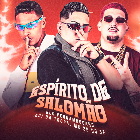 Espirito de Salomão ft. gui da tropa | Boomplay Music