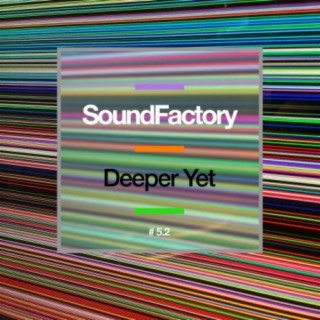 Deeper Yet (The Remixes, Vol. 1)