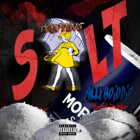 Dropping Salt (feat. Boont Daddy) | Boomplay Music