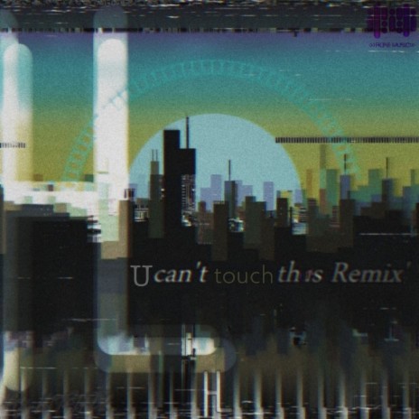 U Can't touch this (Remix) | Boomplay Music