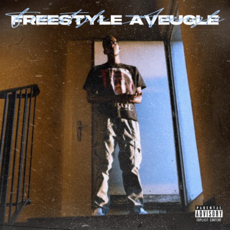 Freestyle Aveugle | Boomplay Music