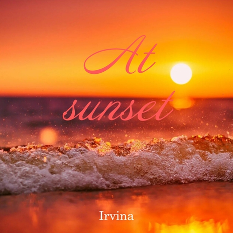 At Sunset | Boomplay Music