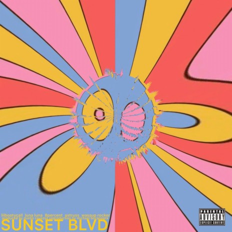 Sunset Blvd ft. Luna Luna, 8percent, Astrus* & Wassup Rocker | Boomplay Music