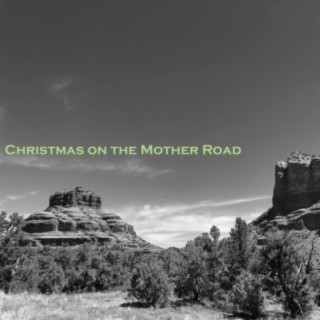 Christmas on the Mother Road