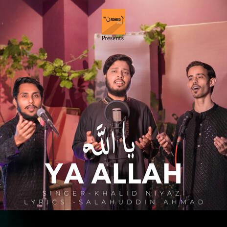 Ya Allah | Boomplay Music