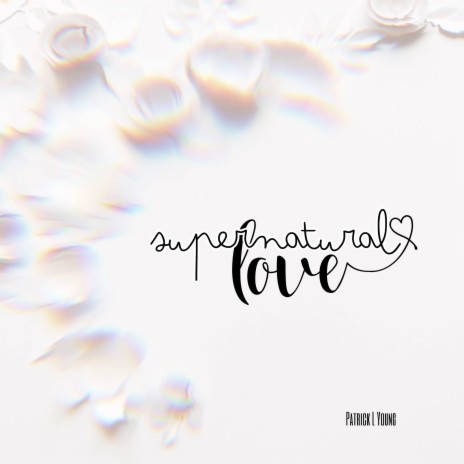 Supernatural Love