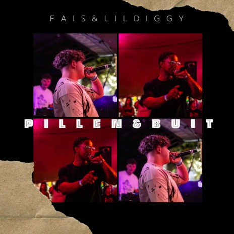 PILLEN & BUIT ft. Lil DiGGY | Boomplay Music