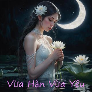 Vừa Hận Vừa Yêu (LoFi Ver) lyrics | Boomplay Music