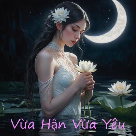 Vừa Hận Vừa Yêu (LoFi Ver) | Boomplay Music