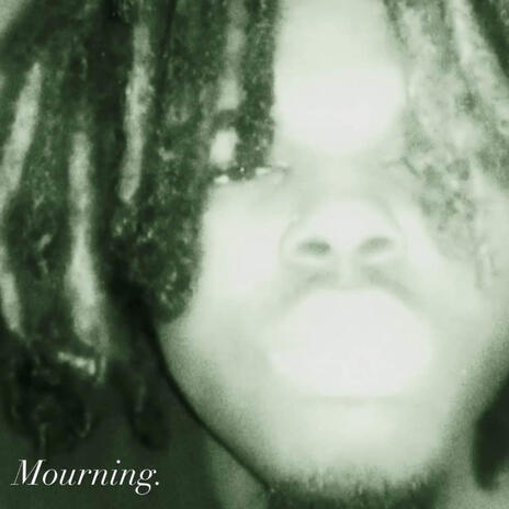 Mourning | Boomplay Music