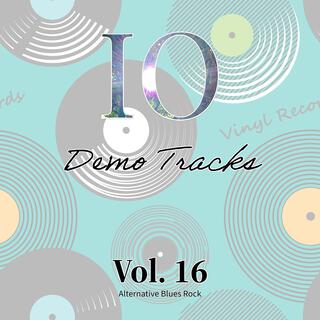 Demo Tracks Volume 16 (Alternative Blues Rock)