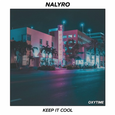 Keep It Cool (Extended Mix) | Boomplay Music