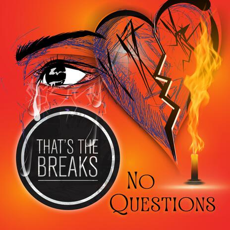 No Questions | Boomplay Music