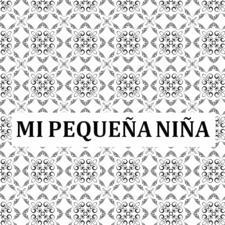 Mi Pequeña Niña (feat. Luis Santiago) | Boomplay Music