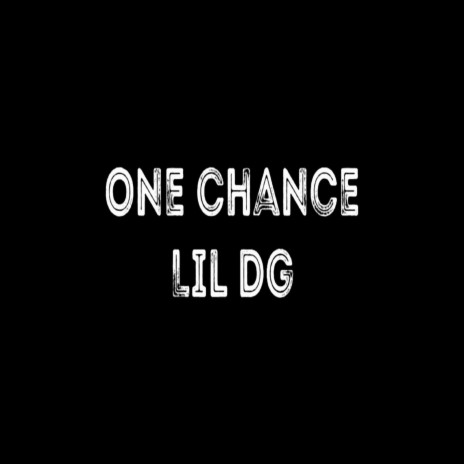 One Chance | Boomplay Music