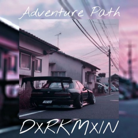 Adventure Path | Boomplay Music