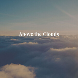 Above the Clouds