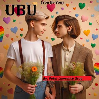 UBU (You be You)