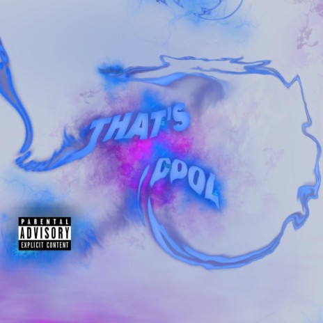 That's Cool | Boomplay Music