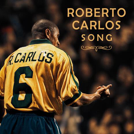 Roberto Carlos Song