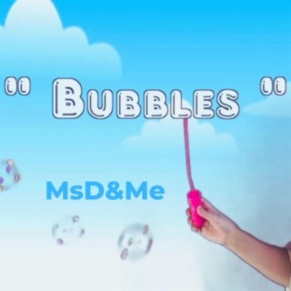 Bubbles! lyrics | Boomplay Music