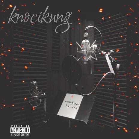 Knocking ft. VINCHIII | Boomplay Music