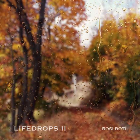 Lifedrops II | Boomplay Music