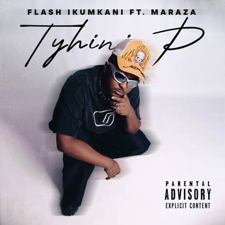 Tyhini P ft. Maraza | Boomplay Music