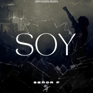 Soy lyrics | Boomplay Music