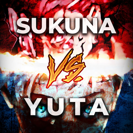 Sukuna vs. Yuta | Boomplay Music