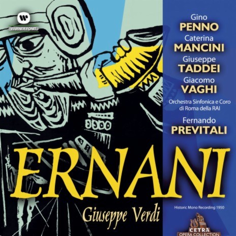 Ernani : Part 2: L'ospite Vigili pure il ciel sempre su te [Silva, Ernani] ft. Giacomo Vaghi, Gino Penno & Orchestra Sinfonica di Roma della Rai | Boomplay Music