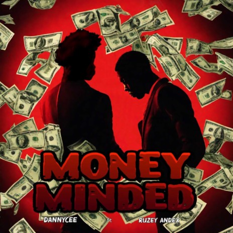 Money minded (feat. Ruzey Andex)