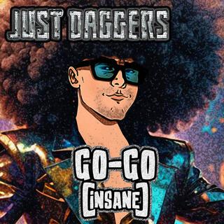 Go-Go (Insane)