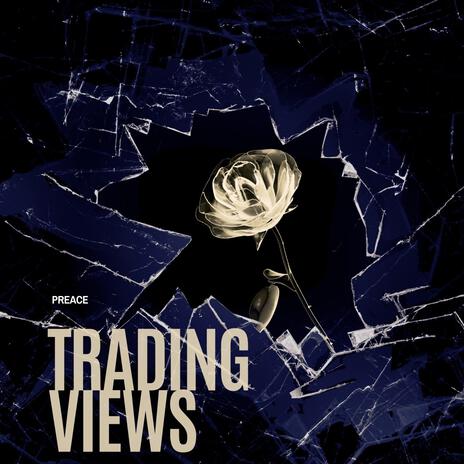 Trading Views | Boomplay Music