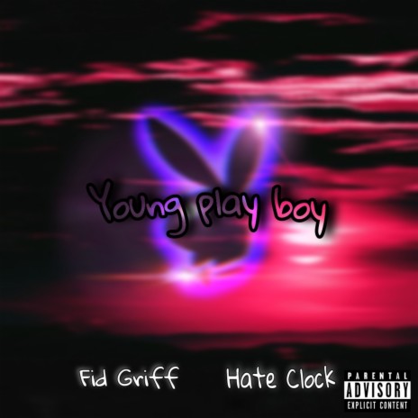 Young Play Boy ft. Hate Clock