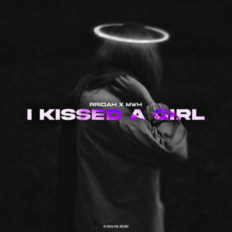 I Kissed A Girl ft. MWH | Boomplay Music