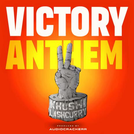 Victory Anthem ft. Lash curry & Audiocrackerr | Boomplay Music