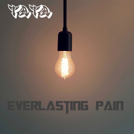Everlasting Pain | Boomplay Music