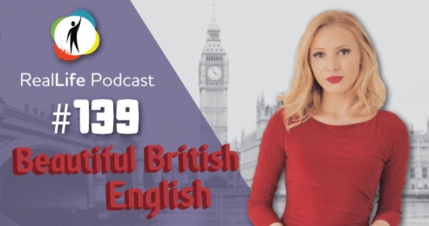 139 - Beautiful English Pronunciation