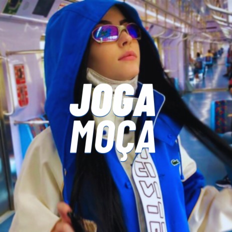 Joga Moça ft. mc gw | Boomplay Music