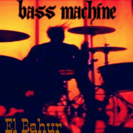Bass Machine | Boomplay Music