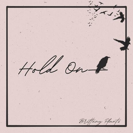 Hold On | Boomplay Music